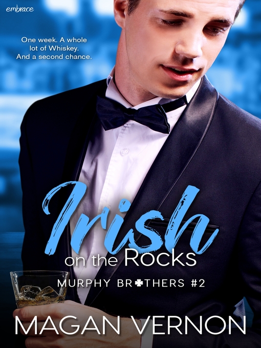 Title details for Irish on the Rocks by Magan Vernon - Available